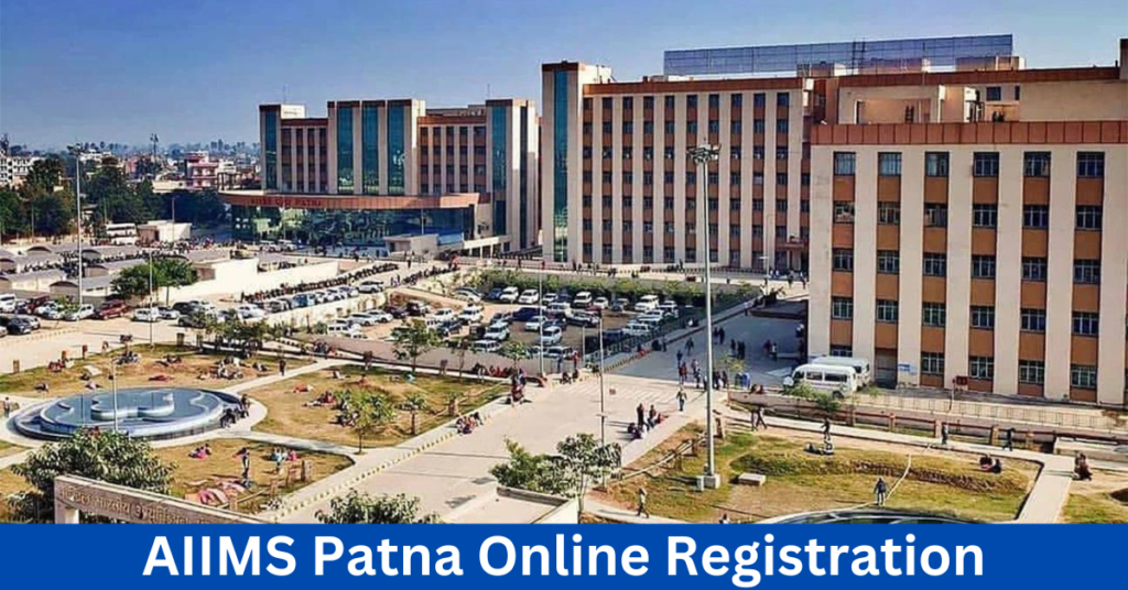 AIIMS Patna Online Registration, OPD Online Booking & Schedule ...