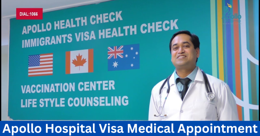 Apollo Hospital Visa Medical Service Online