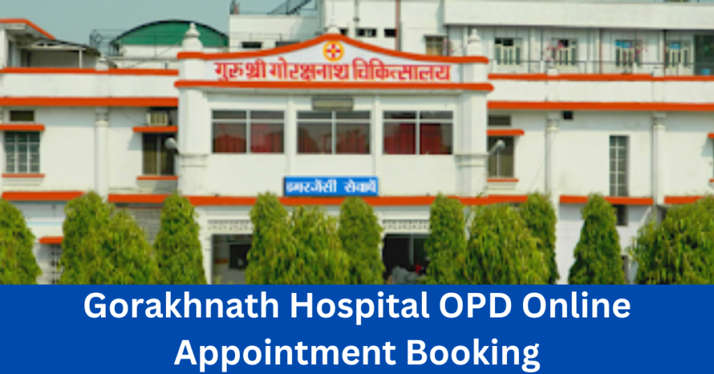 Gorakhnath Hospital OPD Online Appointment