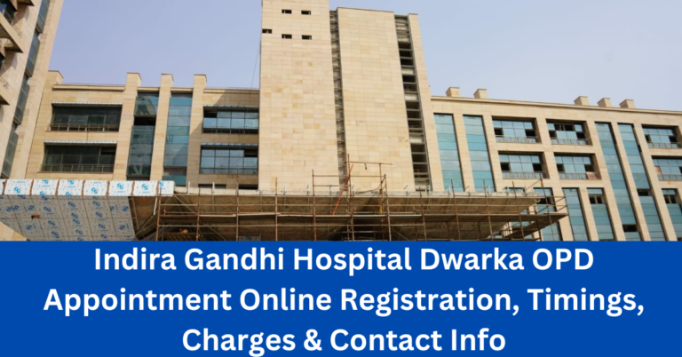 Indira-Gandhi-Hospital-Dwarka-OPD-Appointment