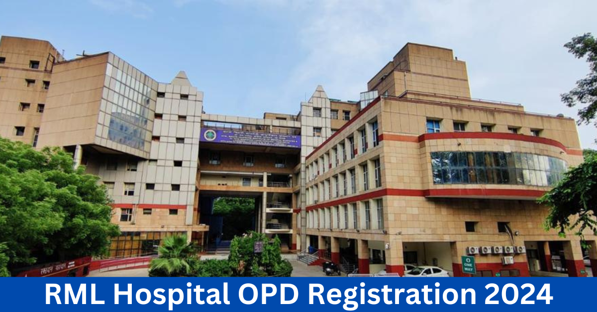 RML Hospital OPD Registration 2024