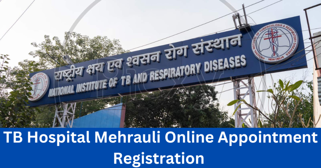 TB Hospital Mehrauli Online Appointment